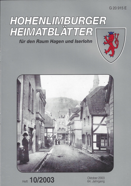 2003 10 Die ehemalige Mittelstraße (heute Lohmannstraße) in Hohenlimburg vor 1920. Foto: Vereinsarchiv