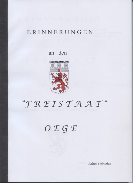 Erinnerungen an den " Freistaat " Oege, 2006