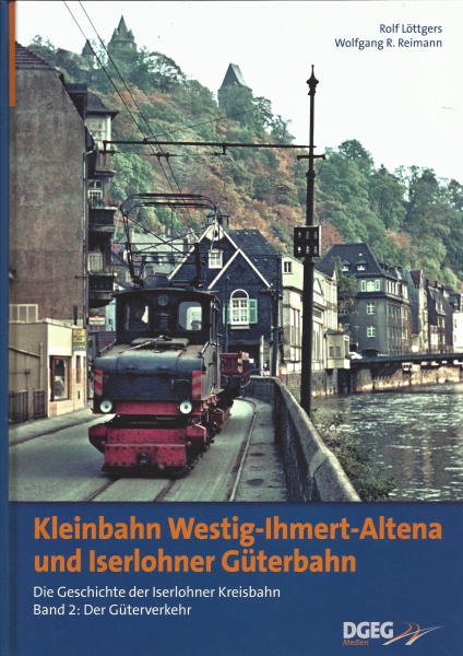 Kleinbahn Westig-Ihmert-Altena und Iserlohner Güterbahnhof