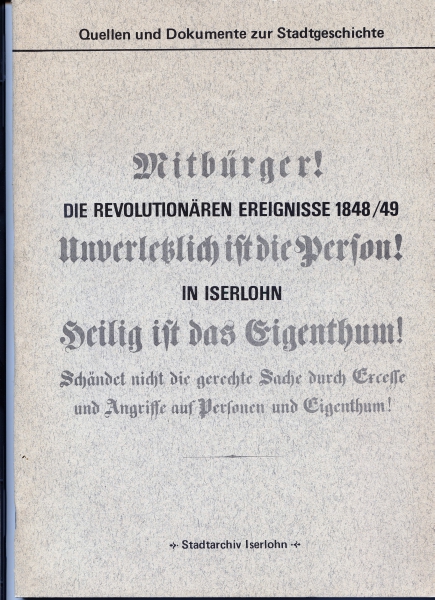 Die Revolutionären Ereignisse 1848/49 in Iserlohn