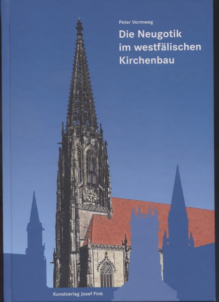 Die Neugotik im westfälischen Kirchenbau