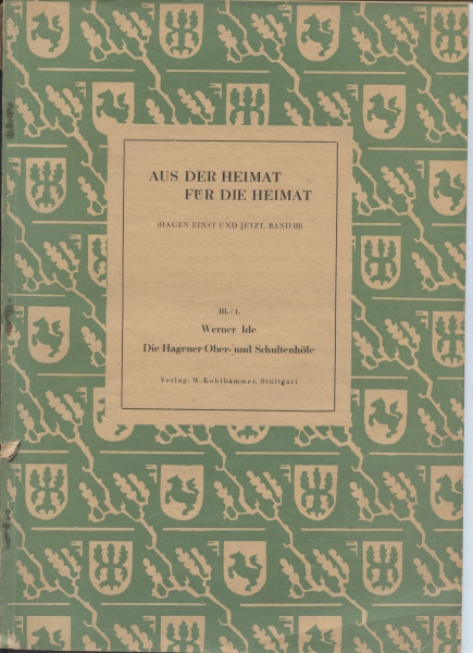 Hagen Einst und Jetzt - Die Hagener Ober- und Schultenhöfe, Februar 1948