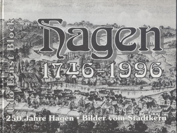 Hagen  250 Jahre Hagen  1746 - 1996