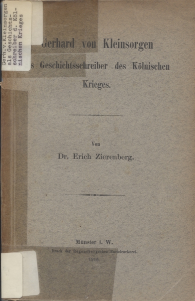 Gerhard von Kleinsorgen. Geschichtsschreiber des Kölnischen Krieges