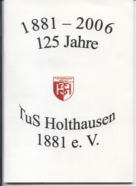 TuS Holthausen 1881 e. V.  1881 - 2006