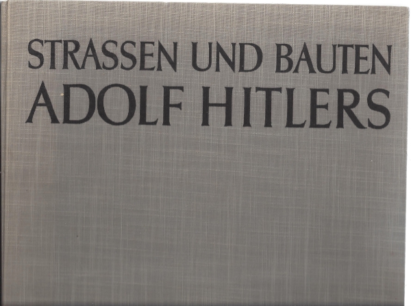 Straßen und Bauten Adolf Hitlers