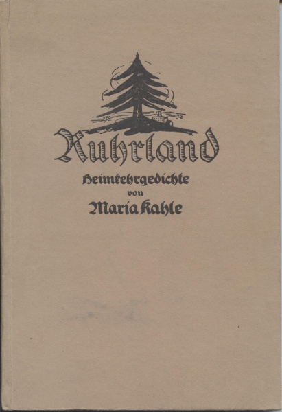 Ruhrland Heimkehrgedichte , 1923