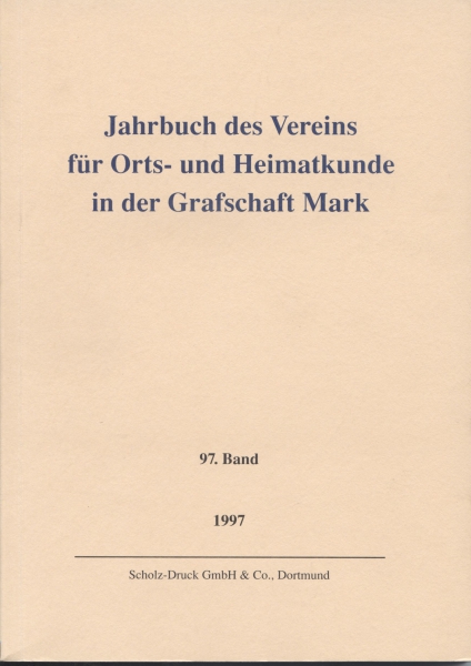 Jahrbuch des Vereins für Orts- und Heimatkunde in der Grafschaft Mark