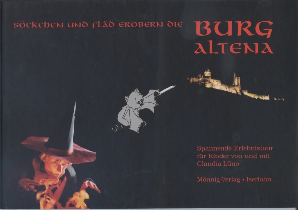 Söckchen und Fläd erobern die Burg Altena