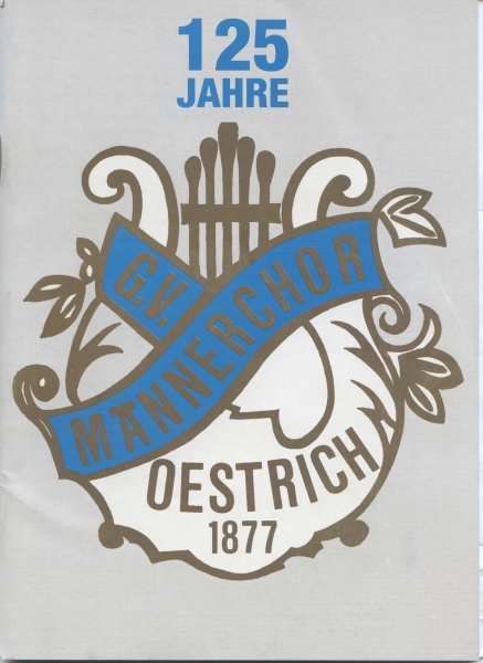 G. V. Männerchor Oestrich 1877. 125 Jahre