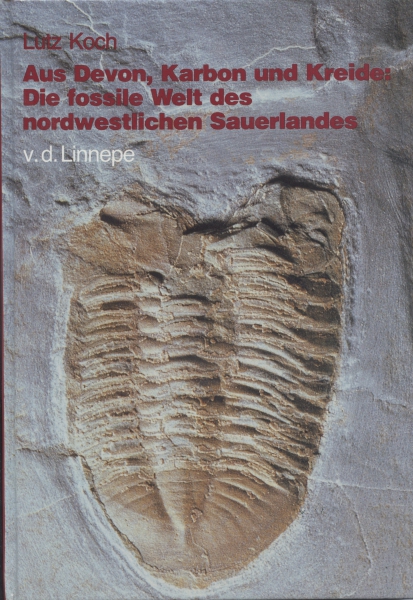 Aus Devon, Karbon und Kreide: Die fossile Welt des nordwestlichen Sauerlandes