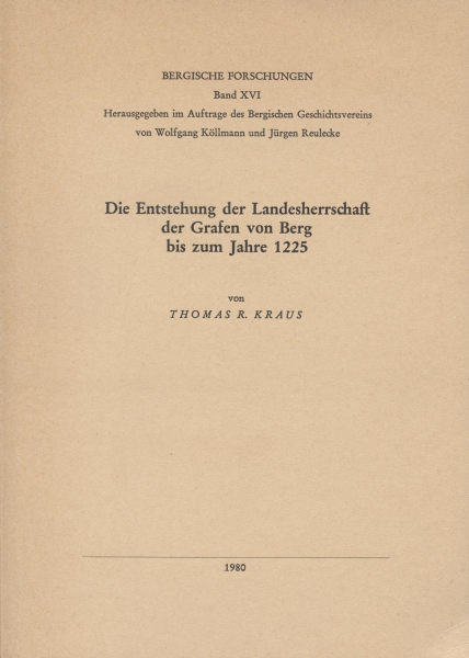Die Entstehung der Landesherrschaft der Grafen von Berg bis zum Jahre 1225