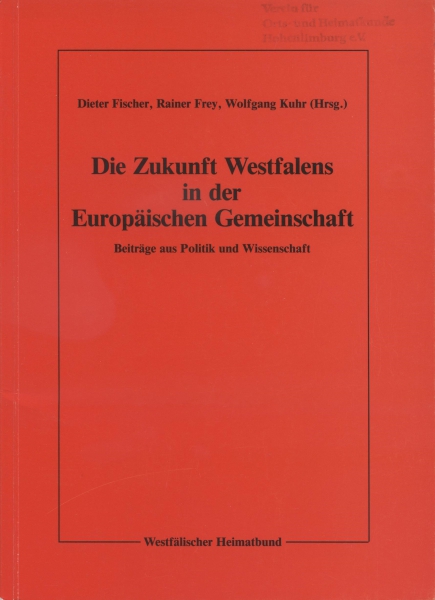 Die Zukunft Westfalens in der Europäischen Gemeinschaft