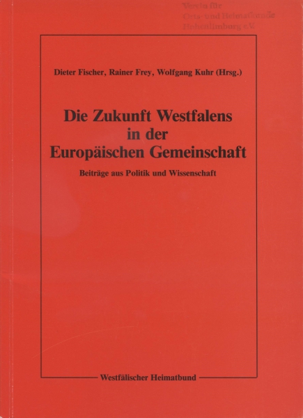 Die Zukunft Westfalens in der Europäischen Gemeinschaft