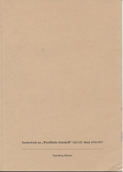 Sonderdruck aus " Westfälische Zeitschrift " 126./127. Band 1976/1977