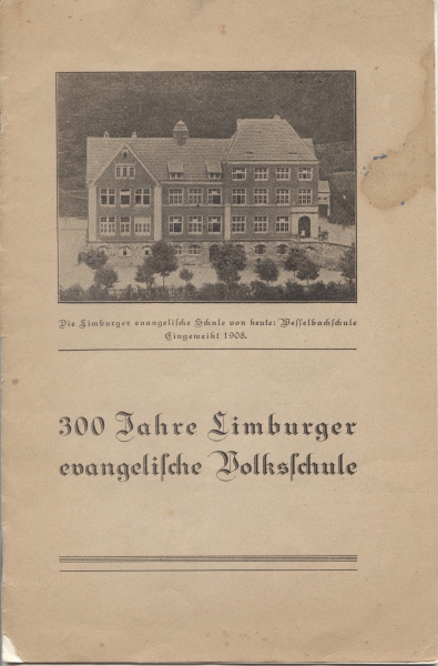 Limburger evangelische Volksschule  300 Jahre
