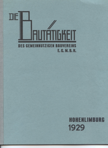 Die Bautätigkeit des Gemeinnutzigen Bauvereins e. G. m. b. H. Hohenlimburg 1929