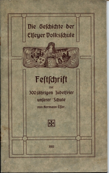 Die Geschichte der Elseyer Volksschule, 1911