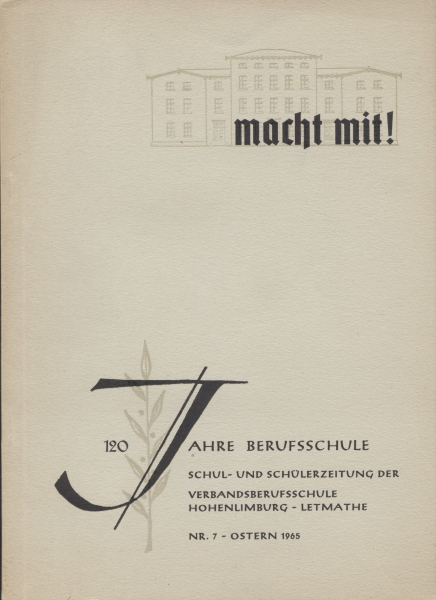 Berufsschule 120 Jahre Nr. 7 - Ostern 1965 - mach mit!