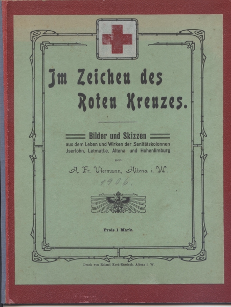 Im Zeichen des Roten Kreuzes, 1906