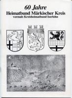 Heimatbund Märkischer Kreis. 60 Jahre