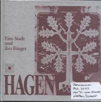 Hagen. Eine Stadt und ihre Bürger