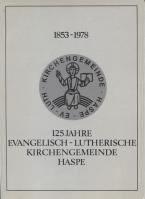 Evangelisch-Lutherische Kirchengemeinde Haspe  125 Jahre  1853 - 1978