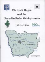 Die Stadt Hagen und der Sauerländische Gebirgsverein  1891 - 1996