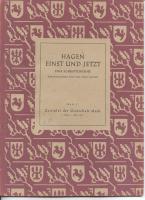 Hagen Einst und Jetzt - Zeittafel der Grafschaft Mark, Mai 1947 Hagen Einst und Jetzt - Zeittafel der Grafschaft Mark, Mai 1947