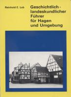 Geschichtlich - landeskundlicher Führer für Hagen und Umgebung, 1974