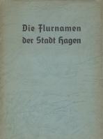 Die Flurnamen der Stadt Hagen, 1941