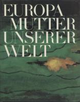 Werk+Wir - Europa Mutter unserer Welt