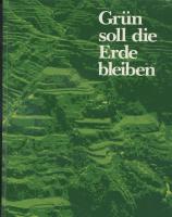 Werk+Wir - Grün soll die Erde bleiben