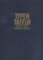 Typen Tafeln zur Ur- und Frühgeschichte