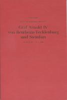 Graf Arnold IV von Bentheim-Tecklenburg und Steinfurt 10.10.1554 - 11.1.1606