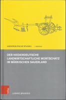 Der Niederdeutsche Landwirtschaftliche Wortschatz im Märkischen Sauerland