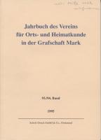 Jahrbuch des Vereins für Orts- und Heimatkunde in der Grafschaft Mark