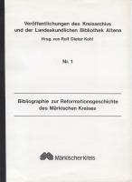 Bibliographie zur Reformationsgeschichte des Märkischen Kreises