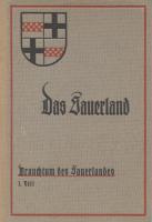 Das Sauerland - Brauchtum des Sauerlandes 1. und 2. Teil, 1937