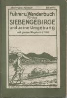 Führer und Wanderbuch für das Siebengebirge und seine Umgebung, 1934