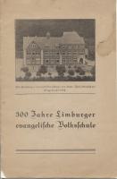 Limburger evangelische Volksschule  300 Jahre