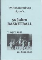 TV Hohenlimburg 1871 e. V.  50 Jahre Basketball 7. April 1953 10 Mai 2003
