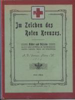 Im Zeichen des Roten Kreuzes, 1906