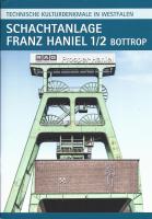 Schachtanlage Franz Haniel 1/2 Bottrop